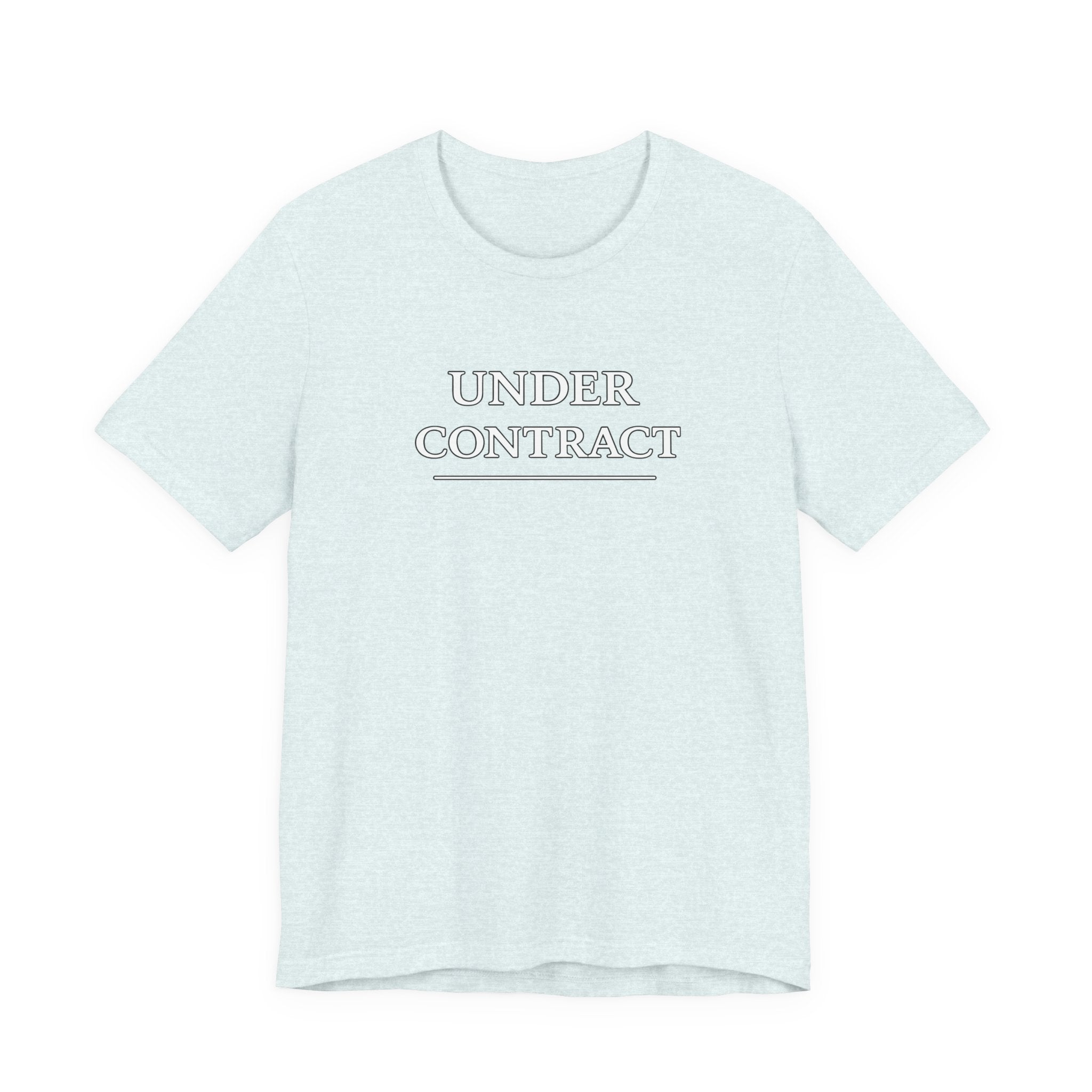 Under Contract Tee