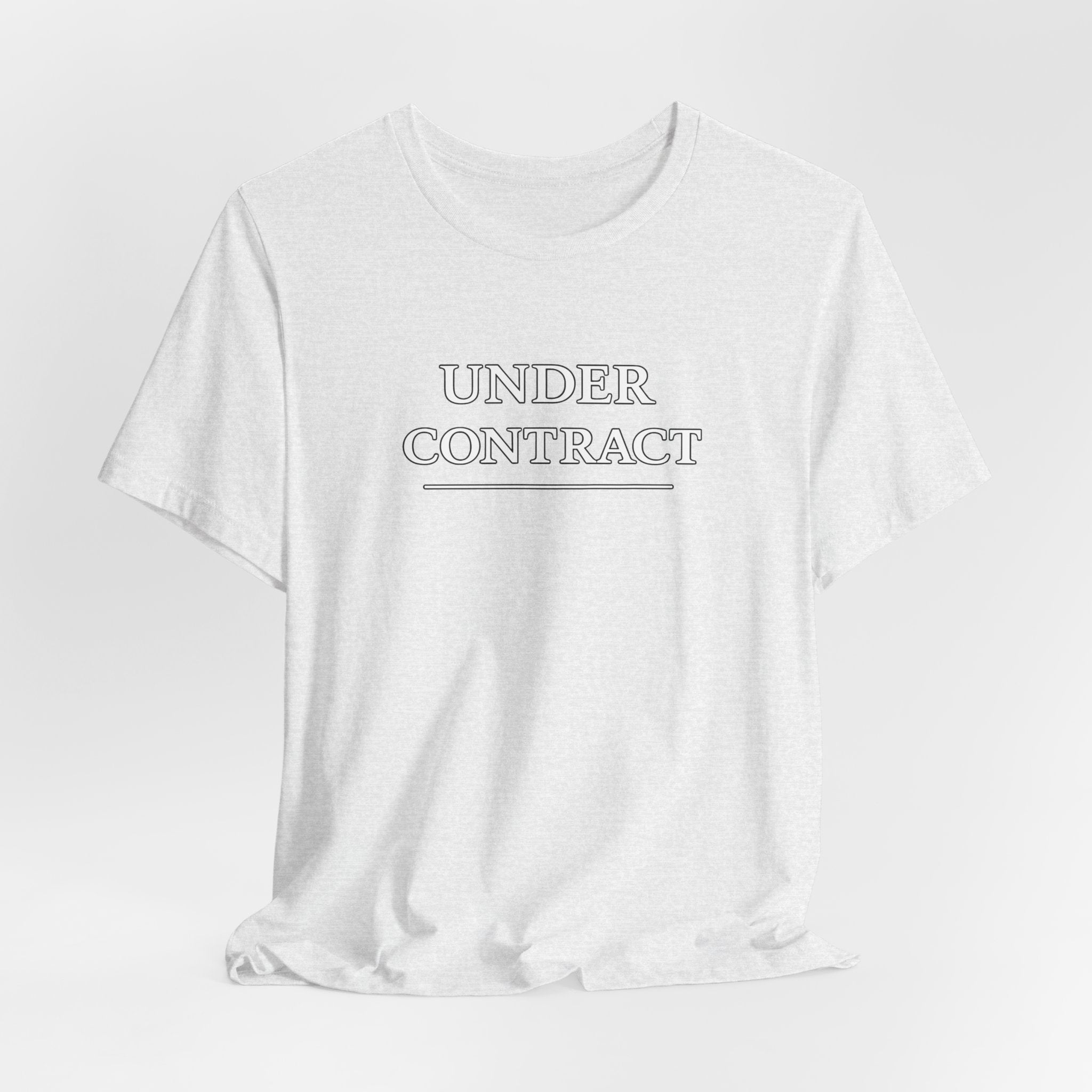 Under Contract Tee