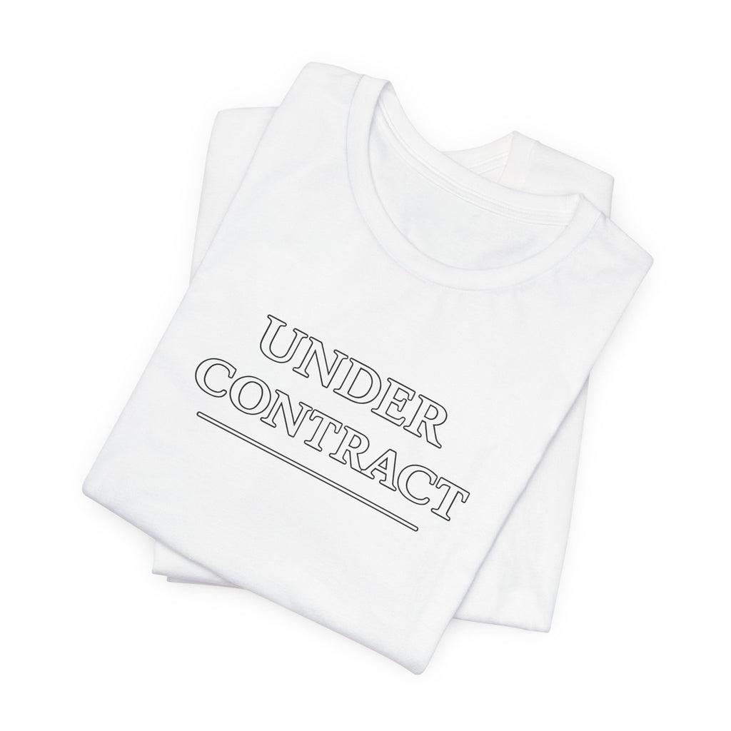Under Contract Tee