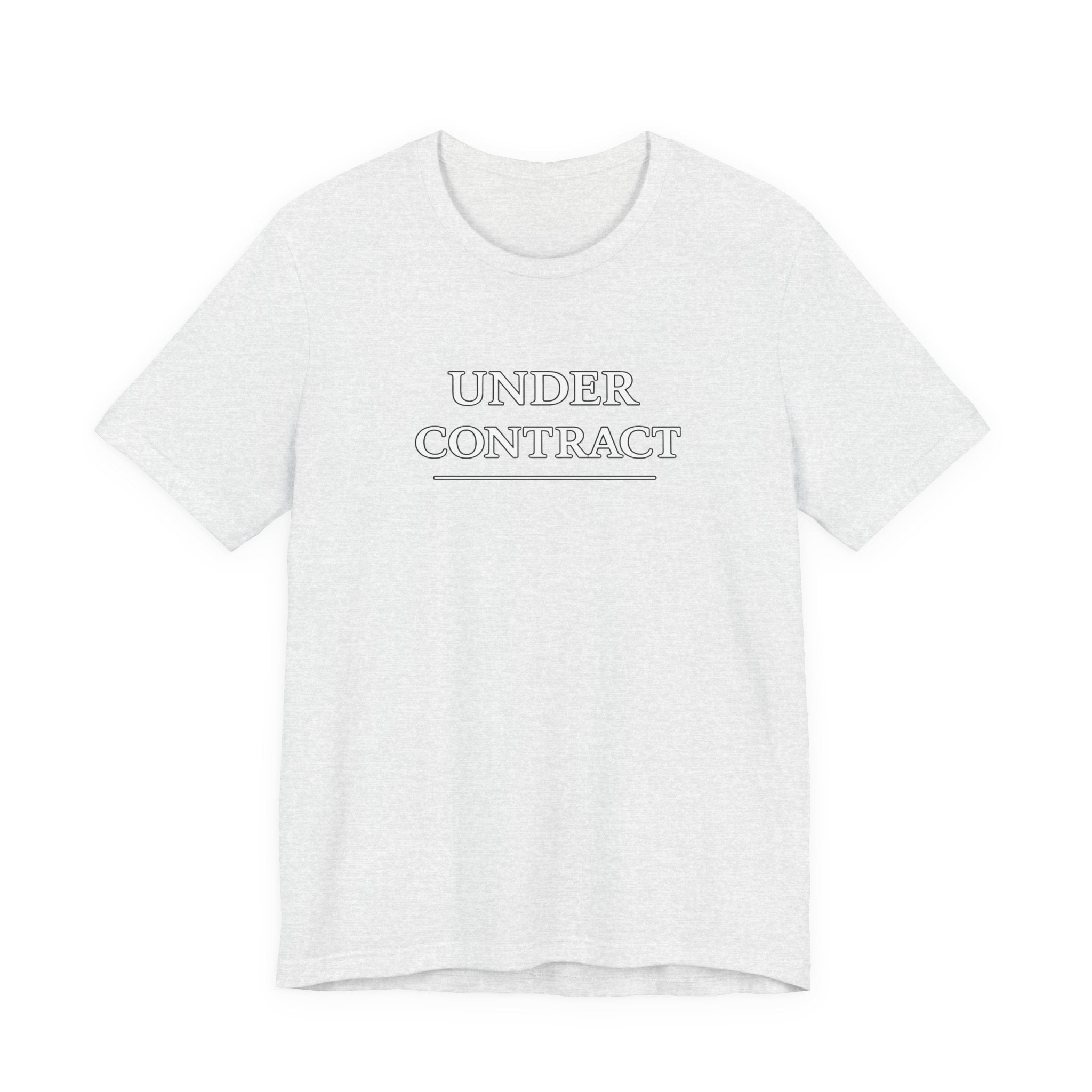 Under Contract Tee