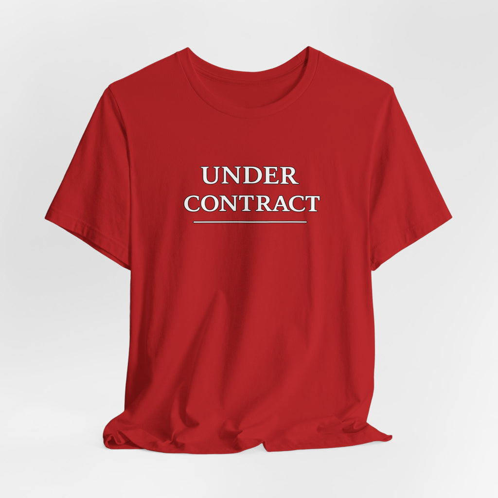 Under Contract Tee