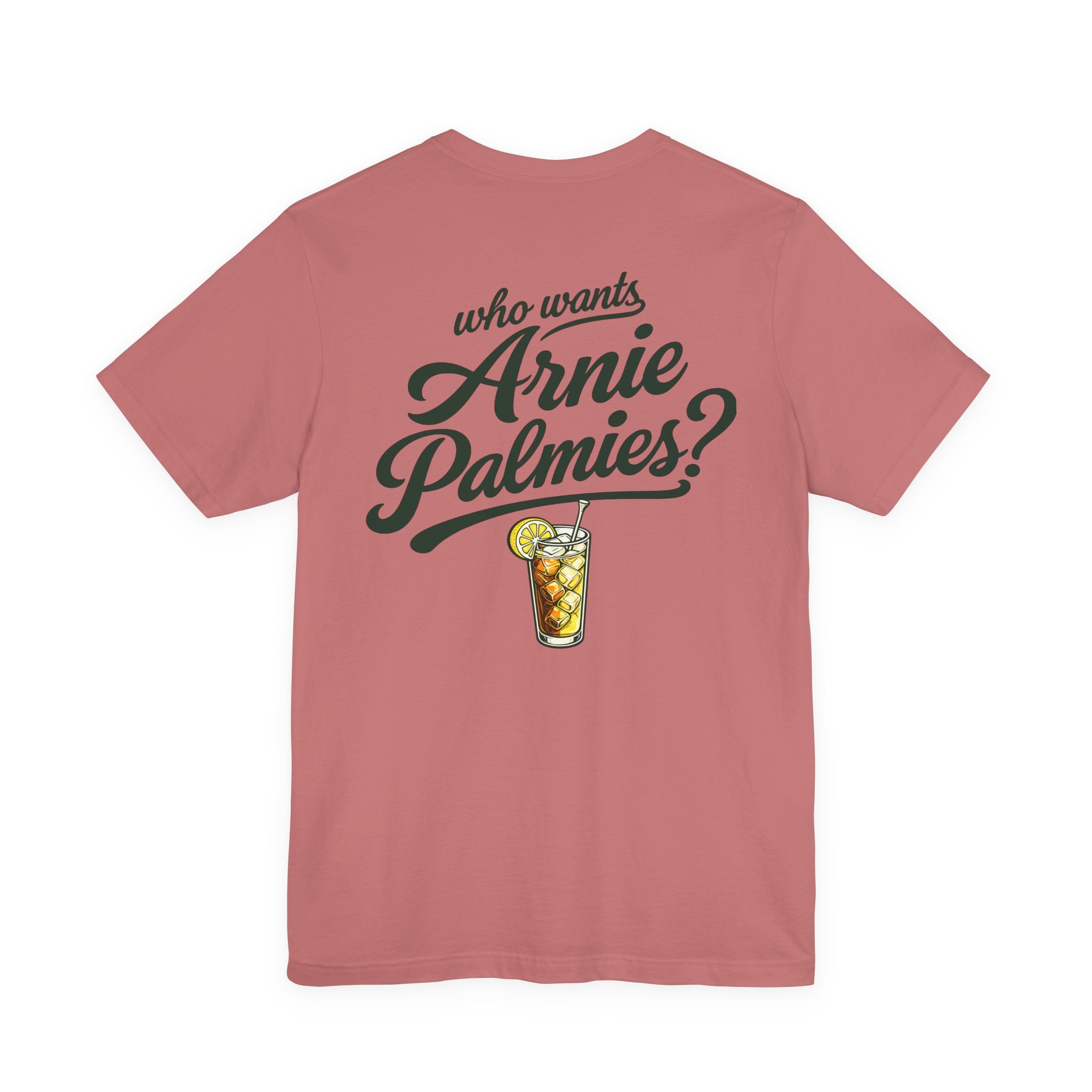 Who Wants Arnie Palmies? Good Vibes Golf Tee