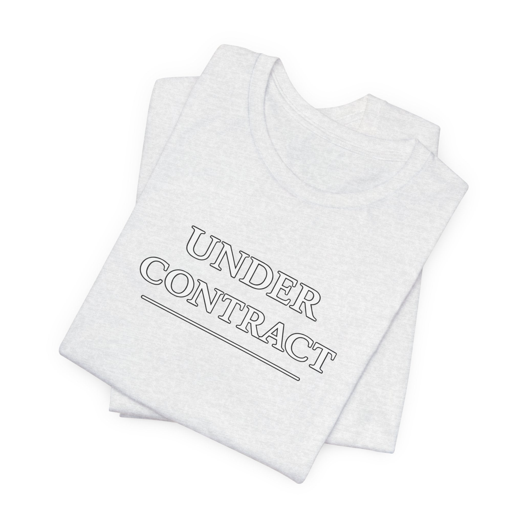 Under Contract Tee