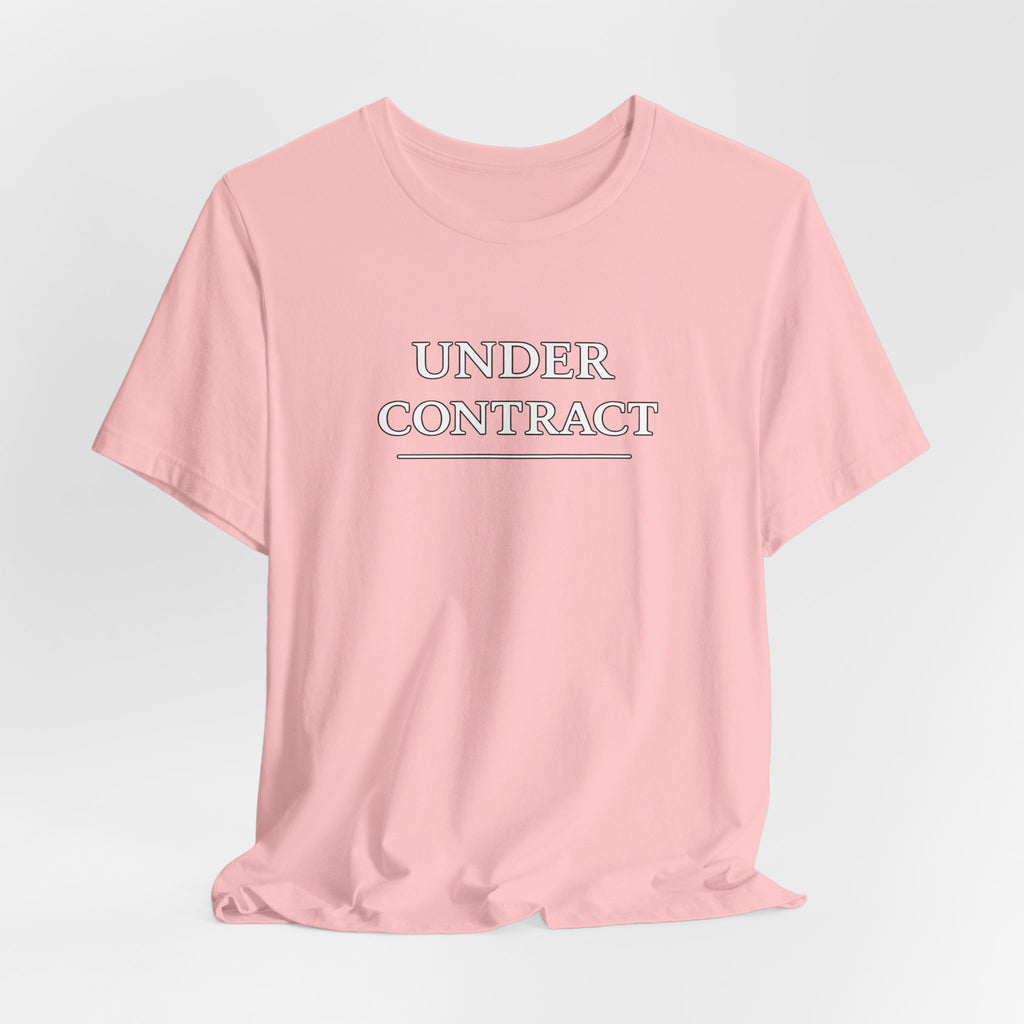 Under Contract Tee