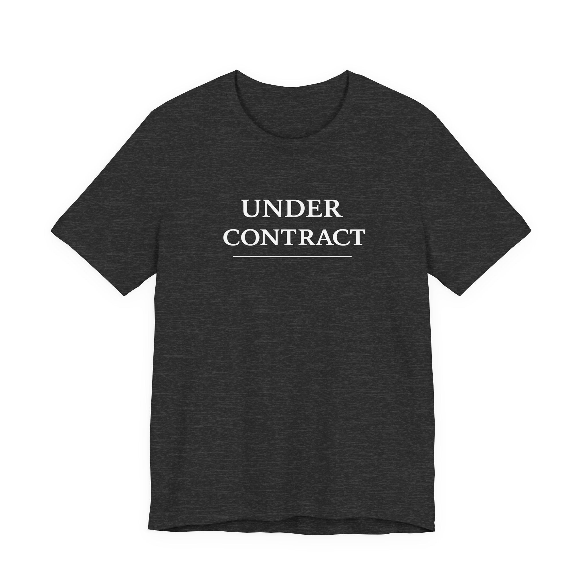 Under Contract Tee