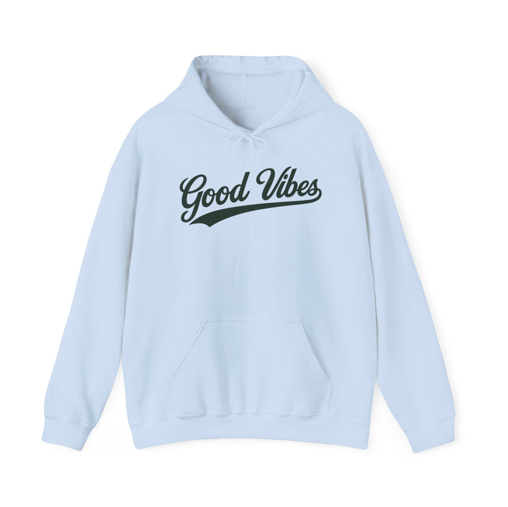 Good Vibes Hoodie